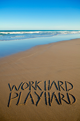 work hard play hard